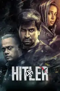 Hitler (2024) UNCUT WEB-DL [Hindi (DD5.1) & Tamil] 1080p 720p & 480p Dual Audio [x264/ESubs]