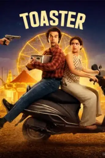 Toaster (2026) WEB-DL [Hindi DD5.1] 4K 1080p 720p & 480p [x264/HEVC]