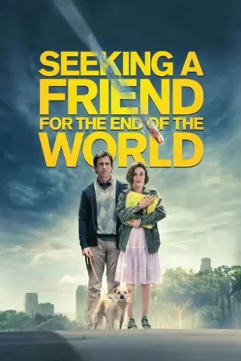 Seeking a Friend for the End of the World (2012) BluRay [Hindi (DD2.0) & English] 1080p 720p & 480p Dual Audio [x264]