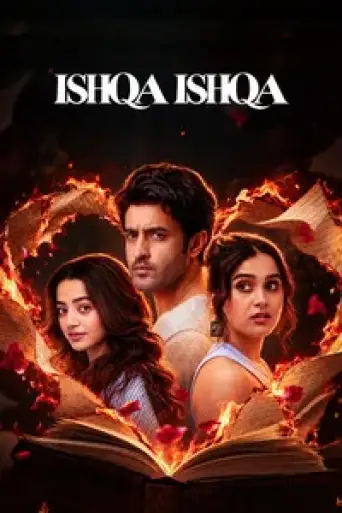 Ishqa Ishqa (Season 1) WEB-DL [Hindi DD5.1] 4K 1080p 720p & 480p [x264/ESubs] | PrimeVideo Series