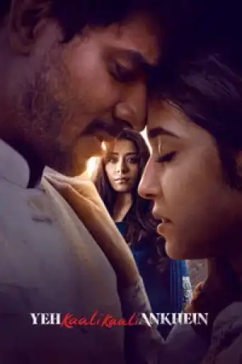 Yeh Kaali Kaali Ankhein (Season 1) WEB-DL [Hindi DD5.1] 1080p 720p & 480p [x264/ESubs] HD | ALL Episodes [NetFlix Series]