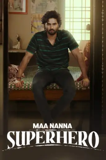 Maa Nanna Superhero (2024) UNCUT WEB-DL [Hindi (DD5.1) & Telugu] 1080p 720p & 480p [x264/HEVC]