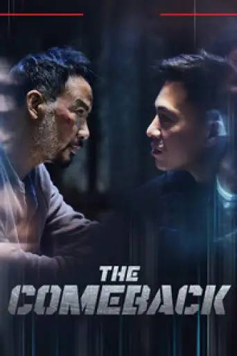The Comeback (2023) WEB-DL [Hindi (DD5.1) & Chinese] 1080p 720p & 480p Dual Audio [x264/10Bit-HEVC]