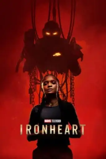 Ironheart (Season 1) WEB-DL [Hindi (DD5.1) & English] 4K 1080p 720p & 480p [x264/10Bit-HEVC] | [ALL Episodes] | DisneyPlus Series