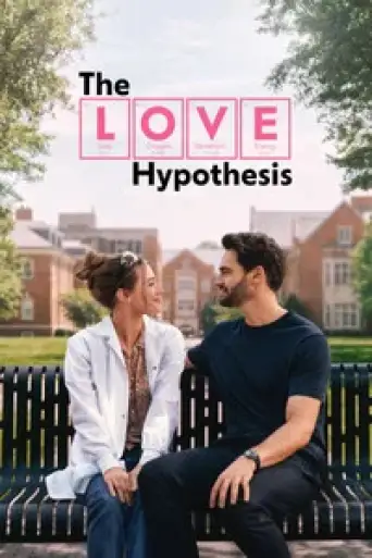 The Love Hypothesis (2026) WEB-DL [Hindi (DD5.1) & English] 4K 1080p 720p & 480p Dual Audio [x264/10Bit-HEVC]