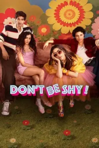Don’t Be Shy! (2026) WEB-DL [Hindi DD5.1] 4K 1080p 720p & 480p [x264/10Bit-HEVC]
