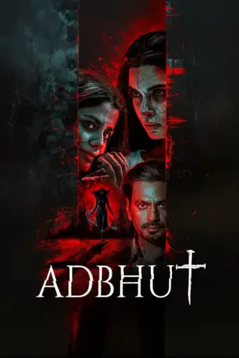Adbhut (2024) WEB-DL [Hindi DD5.1] 1080p 720p & 480p [x264/HEVC]
