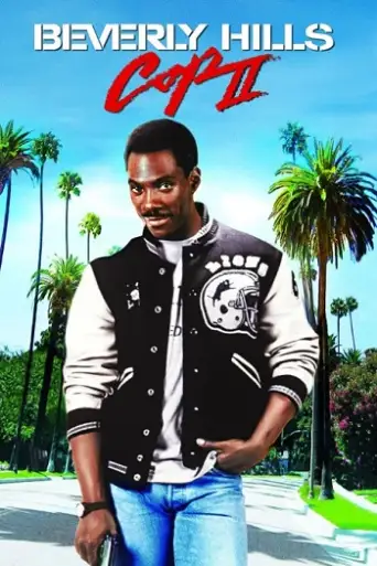 Beverly Hills Cop II (1987) BluRay [Hindi (DD5.1) & English] 1080p 720p & 480p Dual Audio [x264]