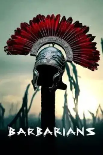 Barbarians (Season 1) WEB-DL [Hindi (DD5.1) & English] 1080p 720p & 480p Dual Audio [x264/ESubs] | NF Series