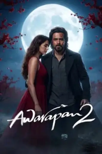 Awarapan 2 (2026) WEB-DL [Hindi DD5.1] 4K 1080p 720p & 480p [x264/10Bit-HEVC]