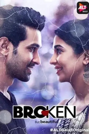 Broken But Beautiful (Season 1) WEB-DL [Hindi DD2.0] 1080p 720p & 480p [x264/ESubs] | Full Season
