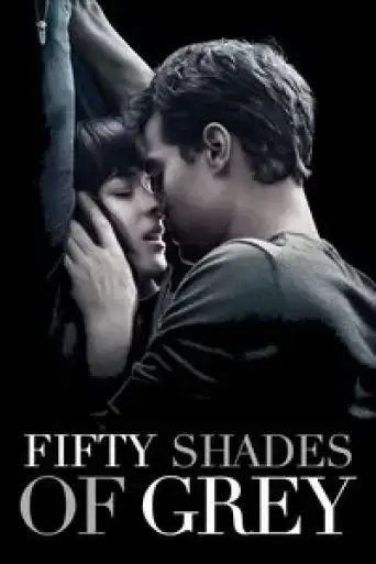 Fifty Shades of Grey (2015) UNRATED BluRay [Hindi (DD5.1) & English] 1080p 720p & 480p Dual Audio [x264/10Bit-HEVC]
