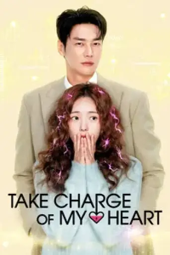 Take Charge of My Heart (Season 1) WEB-DL [Hindi (DD5.1) & English] 4K 1080p 720p & 480p Dual Audio [x264/ESubs]