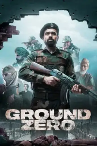 Ground Zero (2025) DS4K WEB-DL [Hindi DD5.1] 4K 1080p 720p & 480p [x264/10Bit-HEVC]