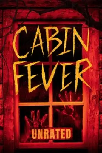 Cabin Fever (2002) UNRATED BluRay [Hindi (DD2.0) & English] 1080p 720p & 480p Dual Audio [x264/ESubs]