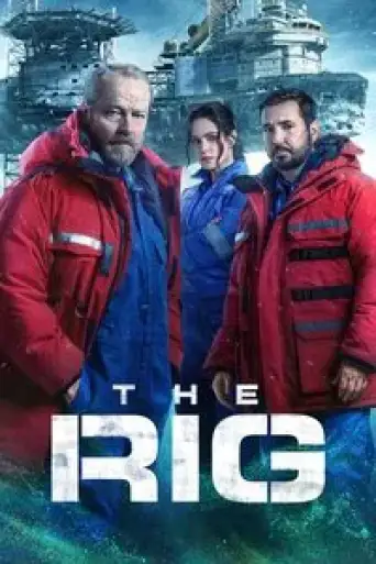 Download The Rig Season 2 Hindi Dubbed HDRip Full Series Download The Rig Season 2 Hindi Dubbed HDRip Full Series
