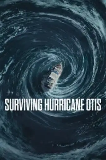 Surviving Hurricane Otis (2026) WEB-DL [Hindi (DD5.1) & English] 4K 1080p 720p & 480p Dual Audio [x264/10Bit-HEVC]