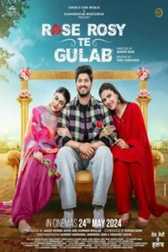 Rose Rosy Te Gulab (2024) WEB-DL [Punjabi DD5.1] 4K 1080p 720p & 480p [x264/HEVC]