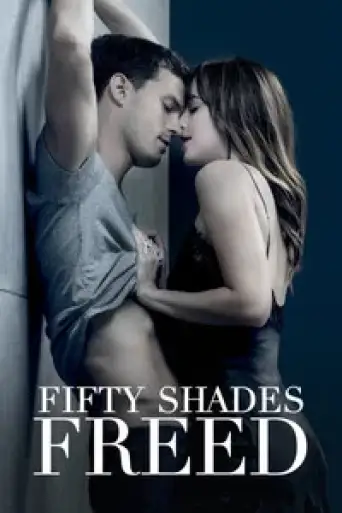 Fifty Shades Freed (2018) BluRay [Hindi (DD5.1) & English] 1080p 720p & 480p Dual Audio [x264/10Bit-HEVC]