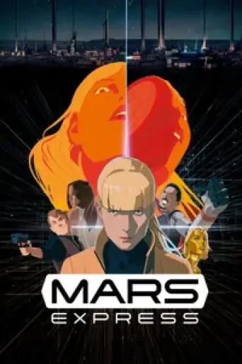 Mars Express (2023) BluRay [Hindi (DD5.1) & English] 4K 1080p 720p & 480p Dual Audio [x264/10Bit-HEVC]