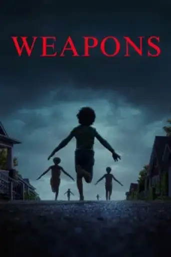 Weapons (2025) DS4K WEB-DL [English DD5.1] 4K 1080p 720p & 480p [x264/10Bit-HEVC]